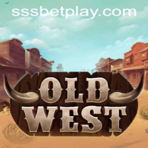 Exploring the World of OldWest: An Engaging Adventure with SSSBET